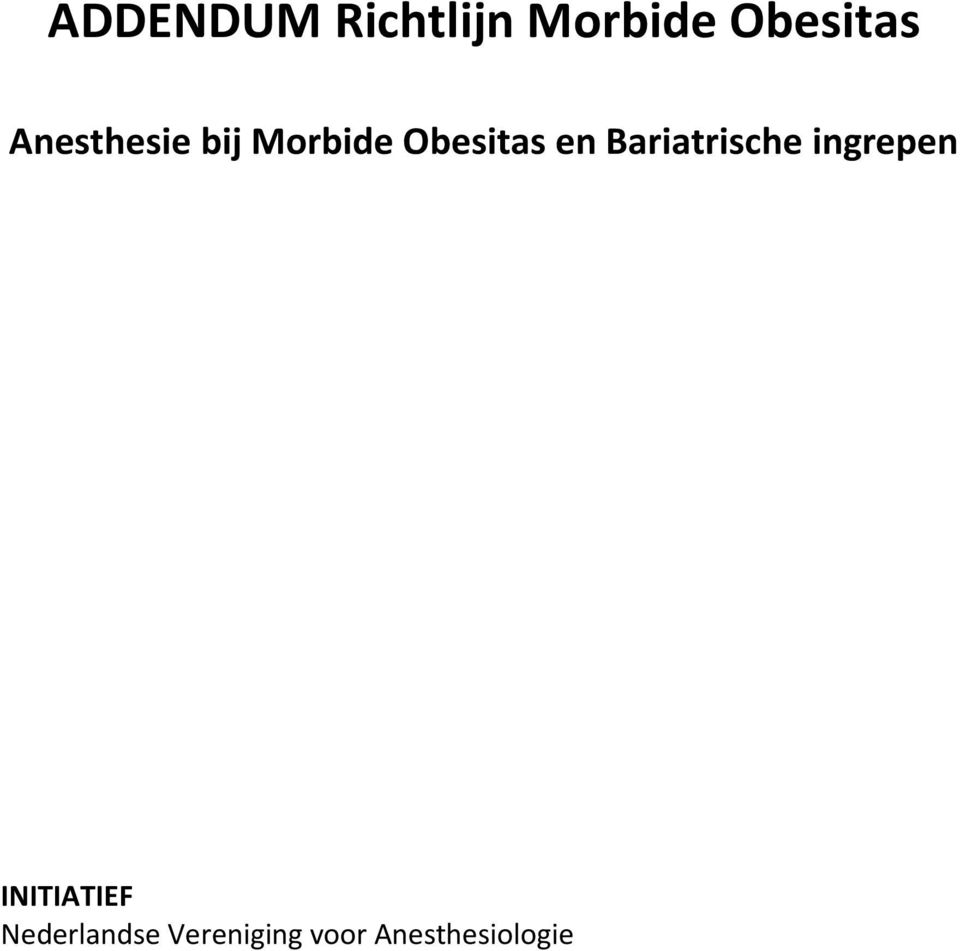 Bariatrische ingrepen INITIATIEF