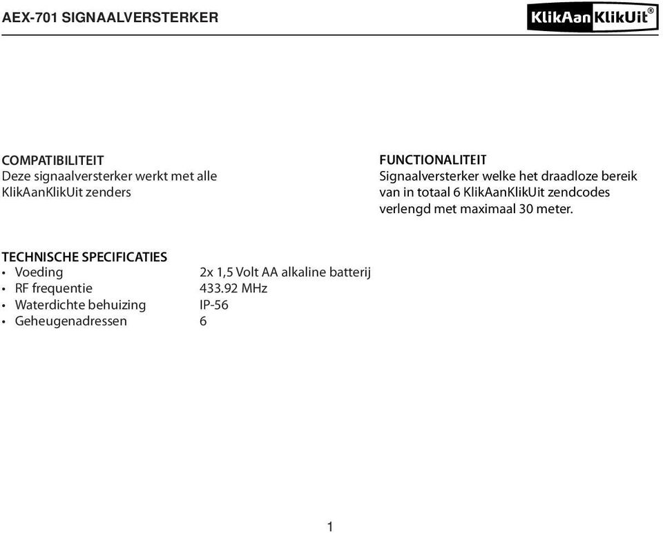 KlikAanKlikUit zendcodes verlengd met maximaal 30 meter.