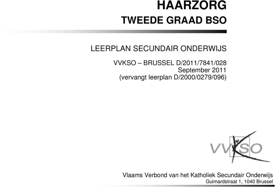 leerplan D/2000/0279/096) Vlaams Verbond van het