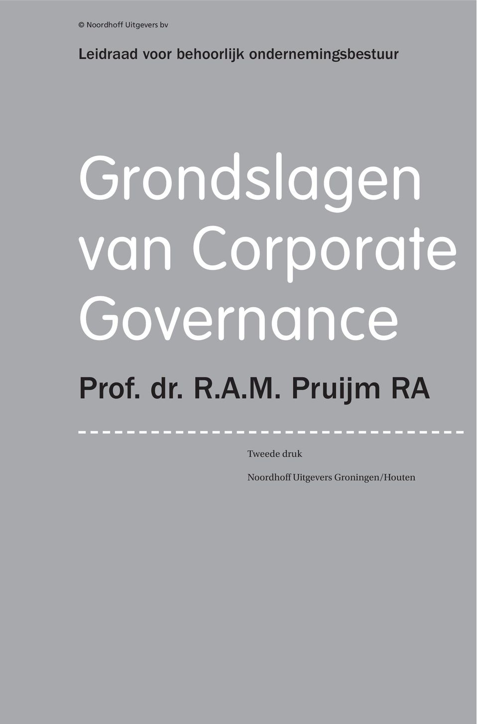 Corporate Governance Prof. dr. R.A.M.