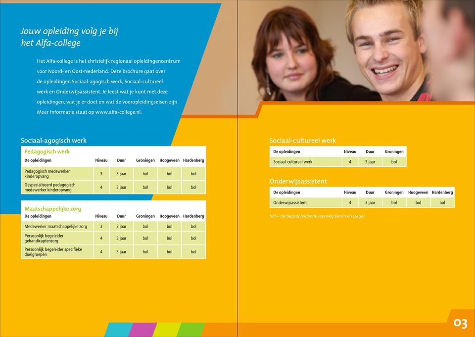 Meer informatie staat op www.alfa-college.nl.