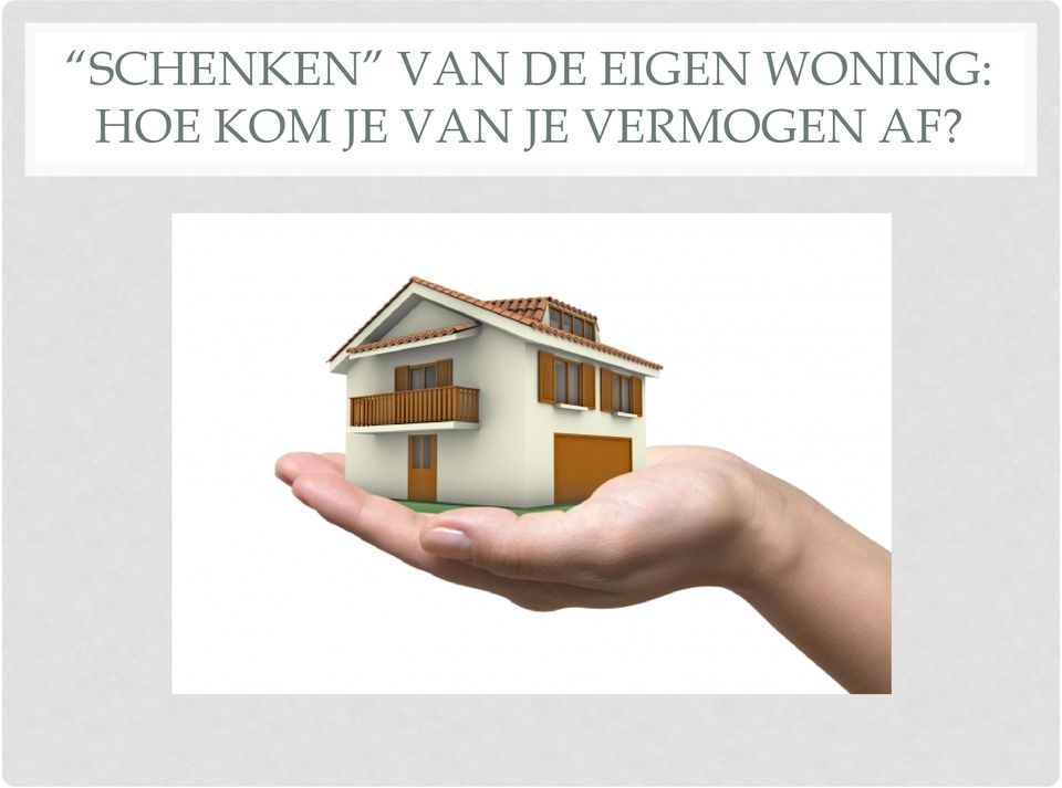 WONING: HOE