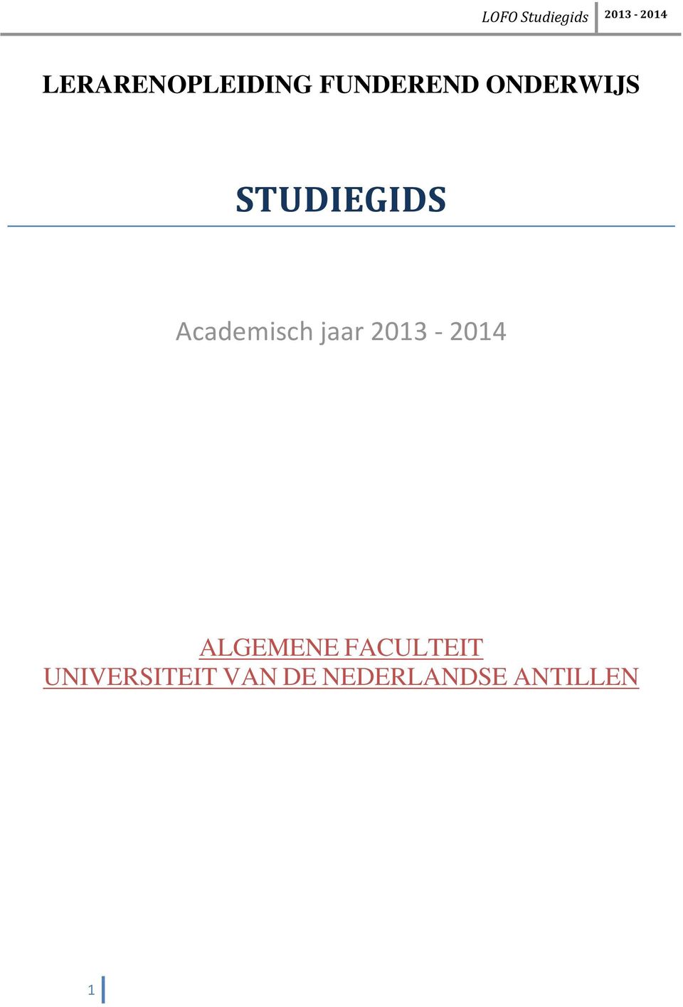 jaar 2013-2014 ALGEMENE FACULTEIT