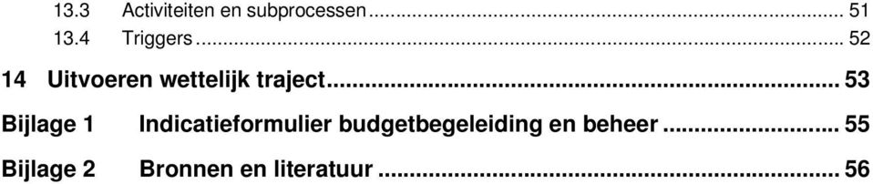 .. 53 Bijlage 1 Indicatieformulier