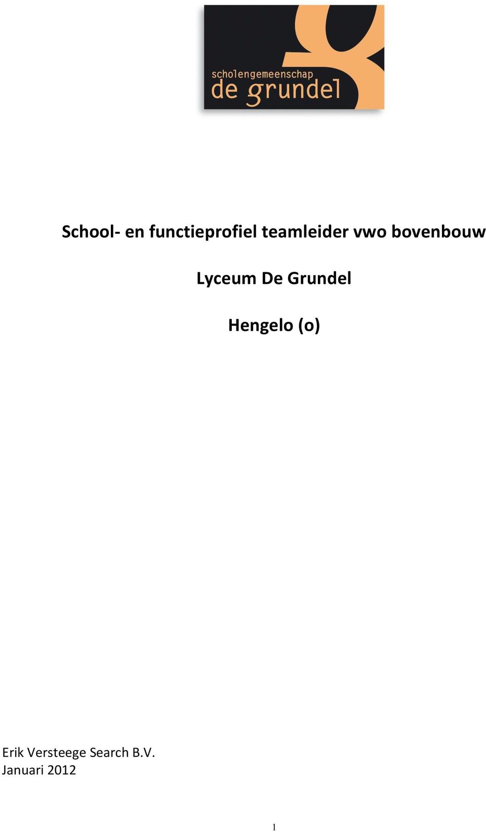 Lyceum De Grundel Hengelo (o)