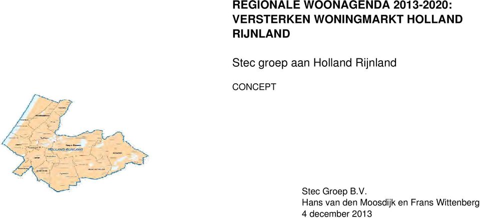 Holland Rijnland CONCEPT Stec Groep B.V.