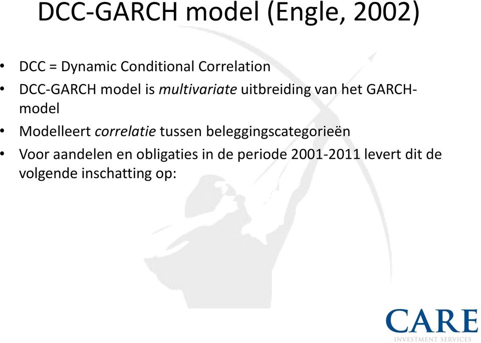 Modelleert correlatie tussen beleggingscategorieën Voor aandelen en