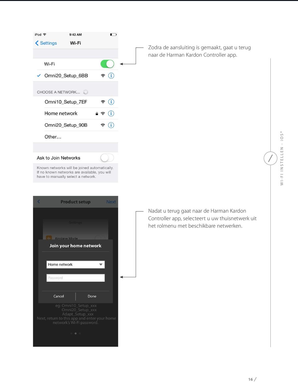WI-FI INSTELLEN - ios Nadat u terug gaat naar de Harman