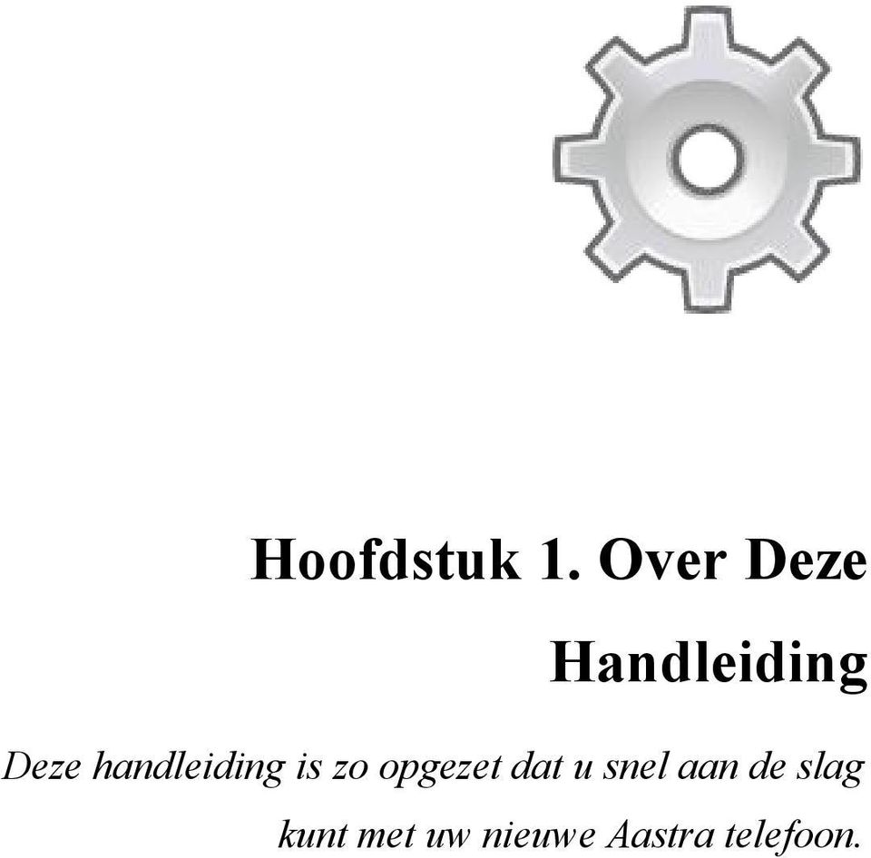 handleiding is zo opgezet dat