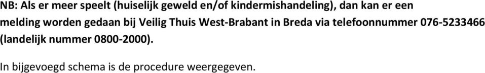 Veilig Thuis West-Brabant in Breda via telefoonnummer