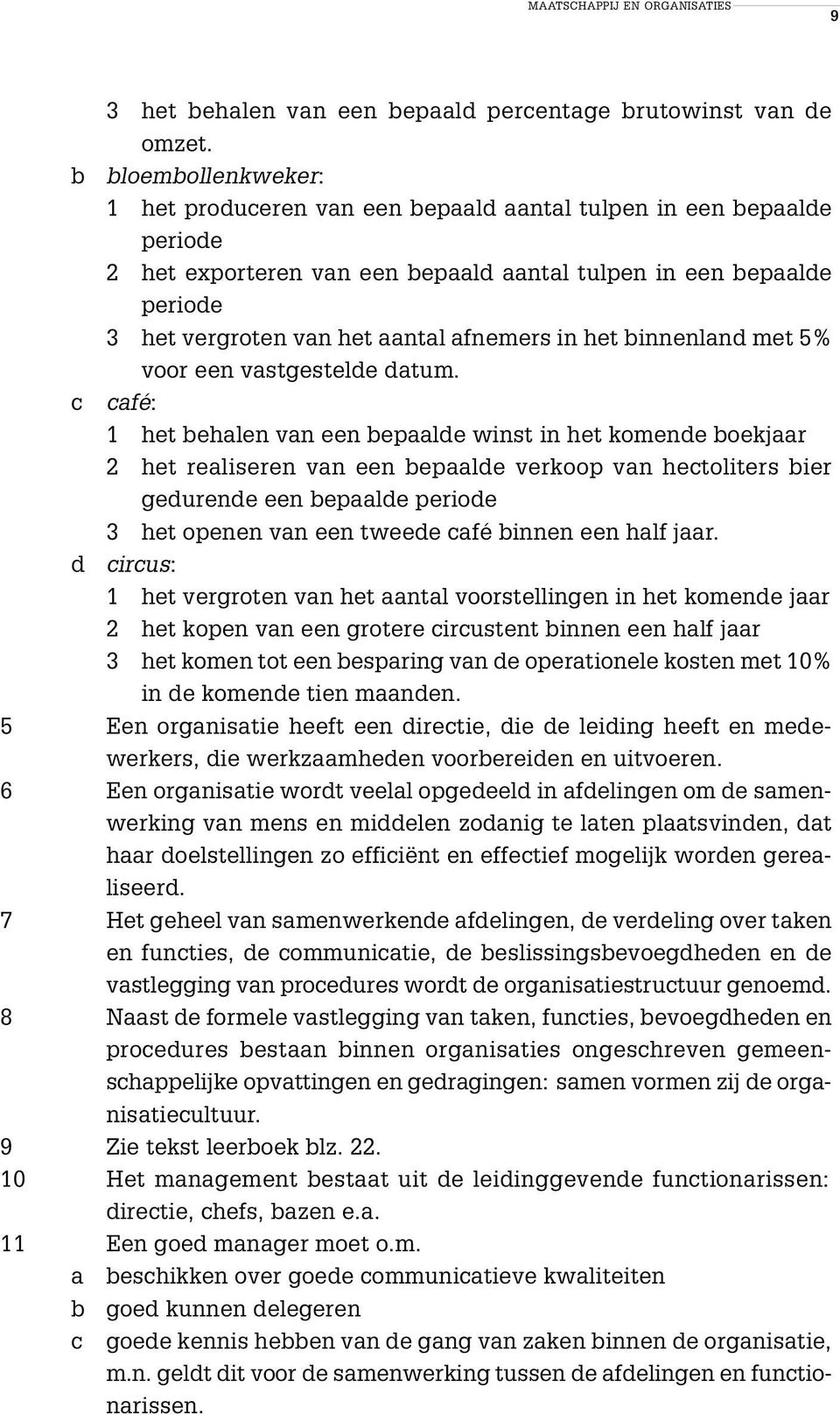 afnemers in het binnenland met 5% voor een vastgestelde datum.