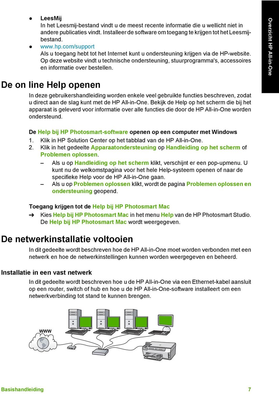 Op deze website vindt u technische ondersteuning, stuurprogramma's, accessoires en informatie over bestellen.