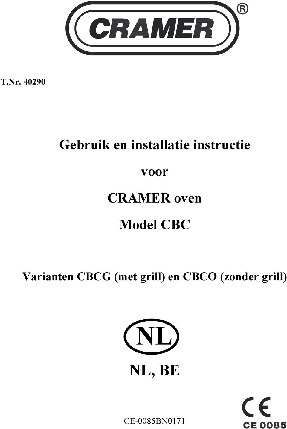 CBC Varianten CBCG (met grill) en