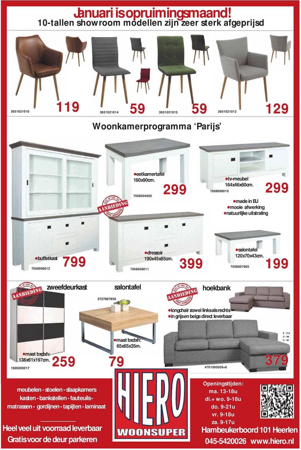 7008007005 199 zweefdeurkast 3727007035 salontafel hoekbank longchair zowel links als rechts in grijs en beigedirect leverbaar maatbxdxh: 136x61x197cm. 259 maatbxdxh: 65x65x35m.