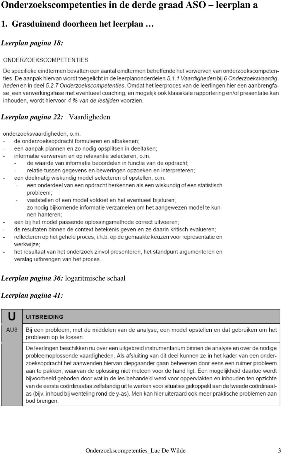 Leerplan pagina : Vaardigheden Leerplan pagina 36: