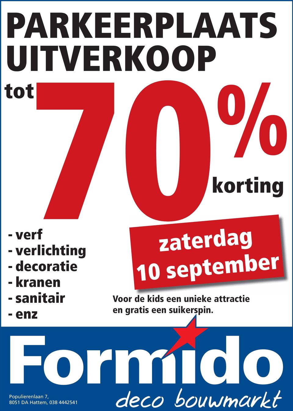 zaterdag 10 september Voor de kids een unieke attractie