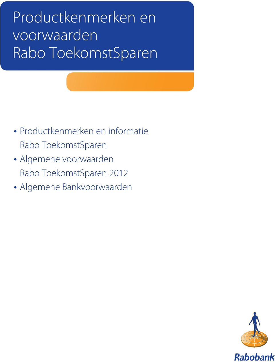 informatie Rabo ToekomstSparen Algemene