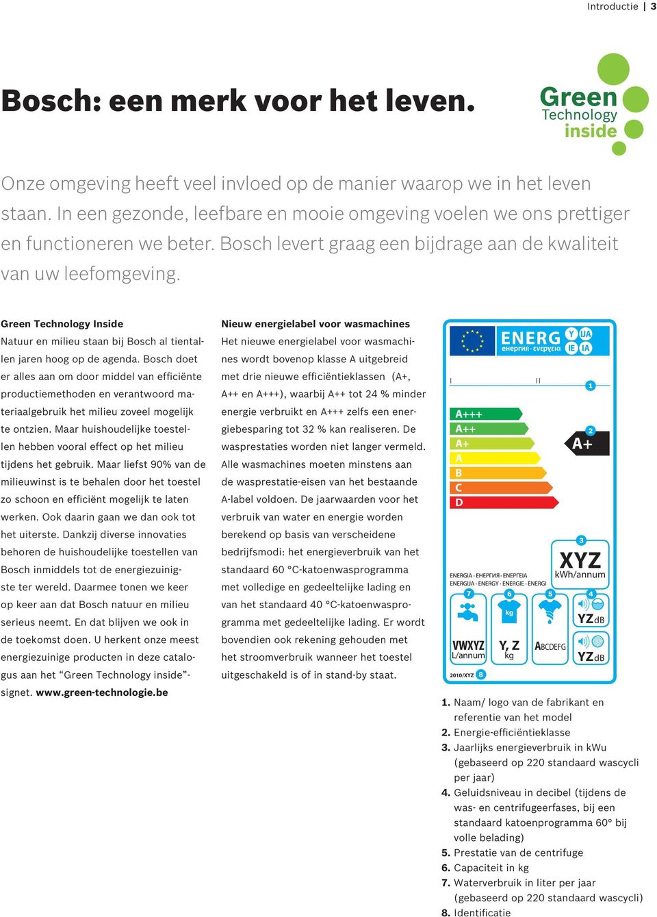 Green Technology Inside Natuur en milieu staan bij Bosch al tientallen jaren hoog op de agenda.