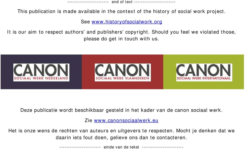 Deze publicatie wordt beschikbaar gesteld in het kader van de canon sociaal werk. Zie www.canonsociaalwerk.
