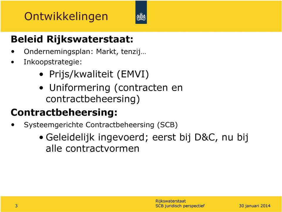 Contractbeheersing: Systeemgerichte Contractbeheersing (SCB) Geleidelijk