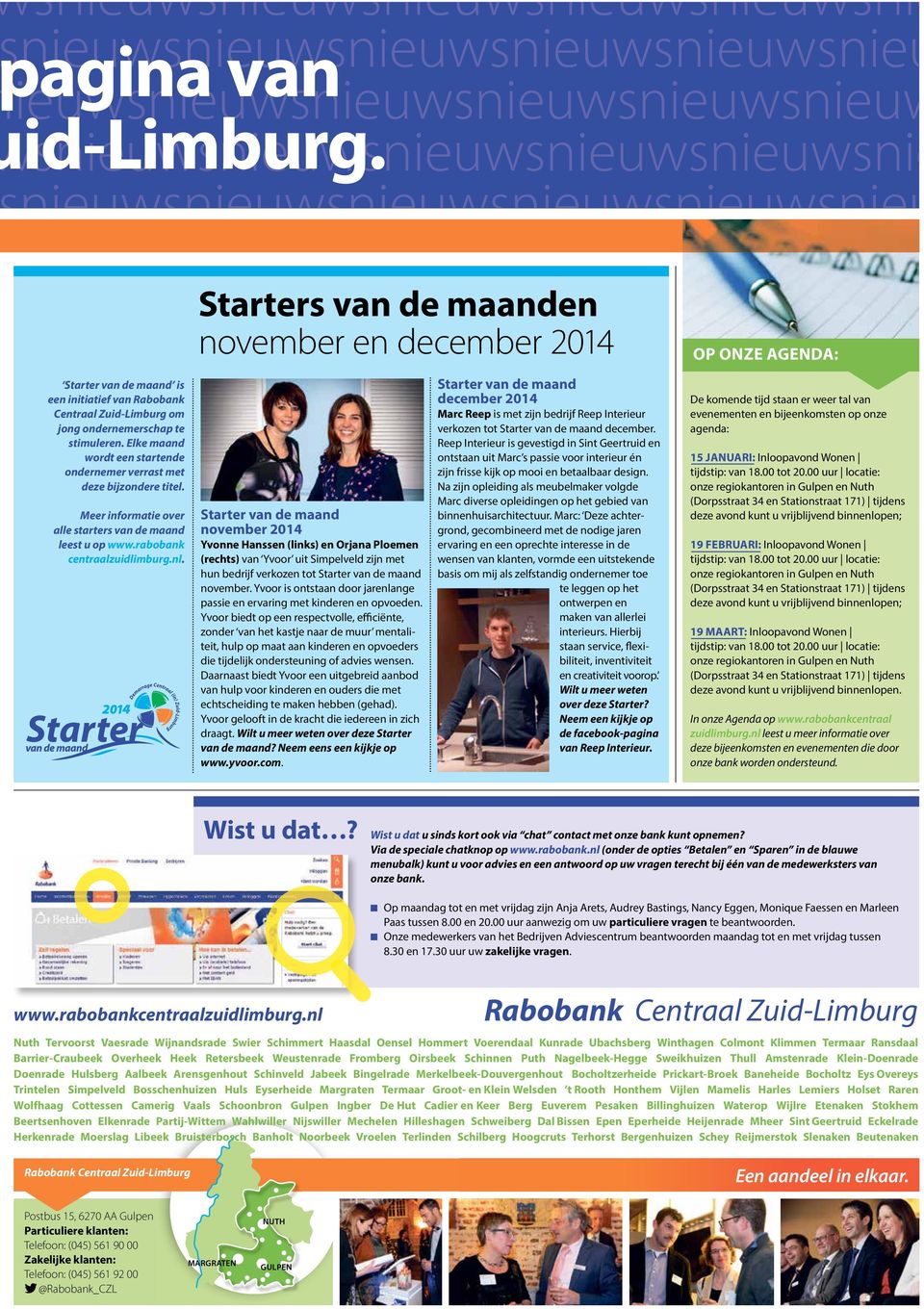 Starter van de maand november 2014 Yvonne Hanssen (links) en Orjana Ploemen (rechts) van Yvoor uit Simpelveld zijn met hun bedrijf verkozen tot Starter van de maand november.