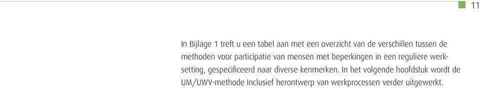 reguliere werksetting, gespecificeerd naar diverse kenmerken.