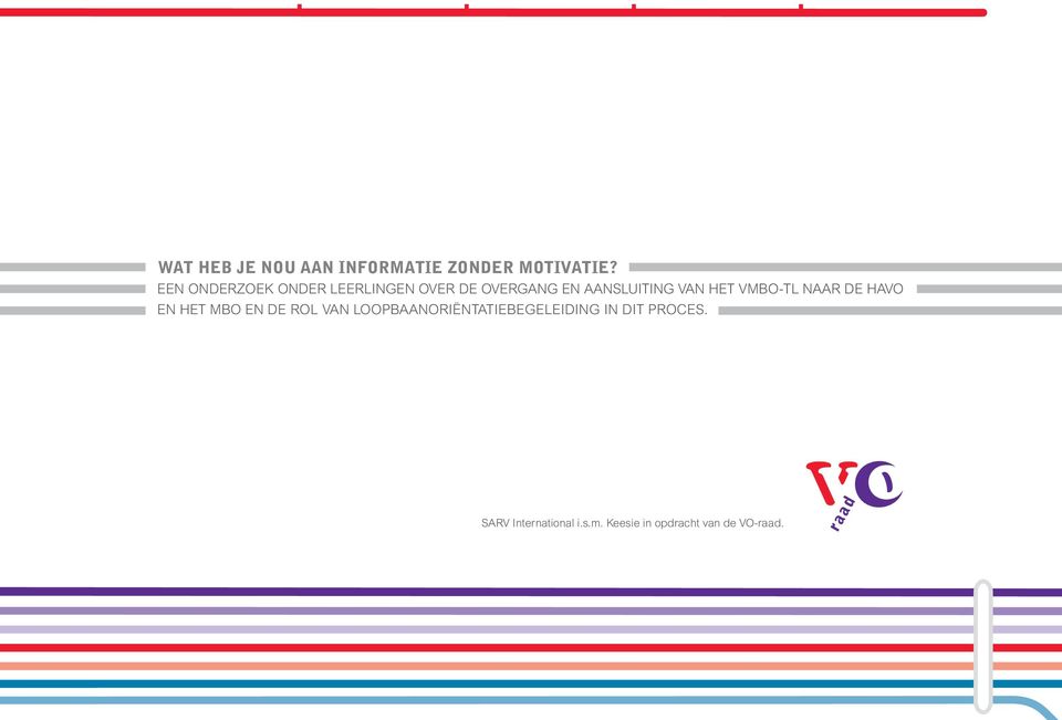 het vmbo-tl naar de havo en het mbo en de rol van