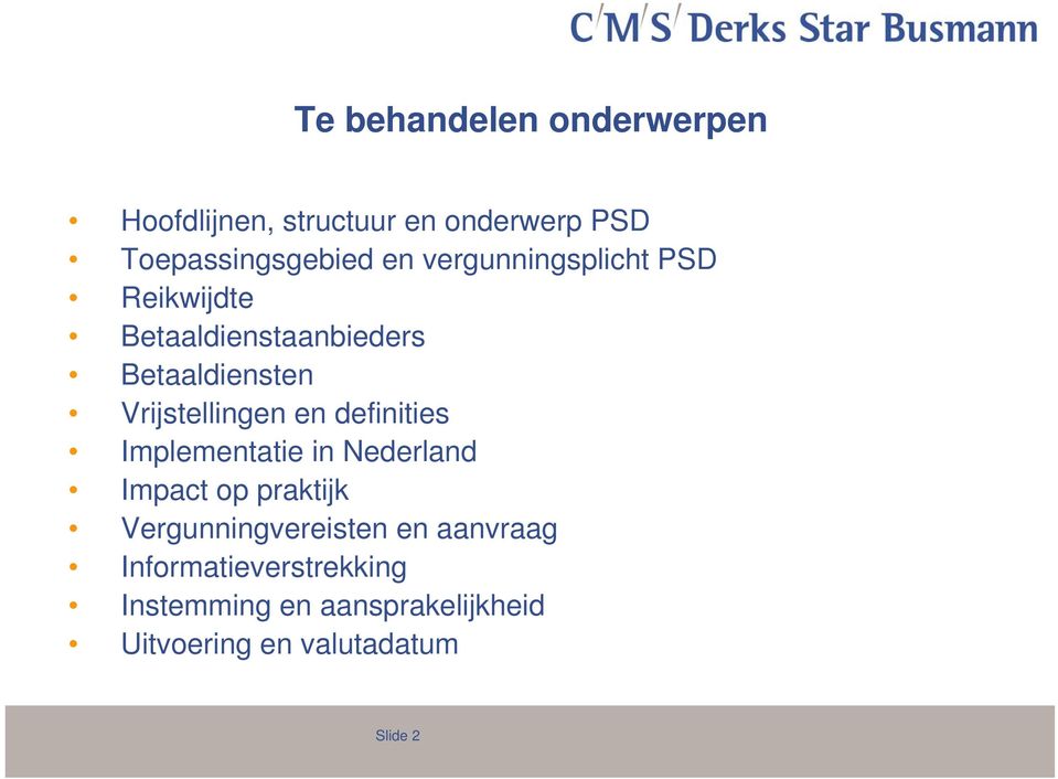 definities Implementatie in Nederland Impact op praktijk Vergunningvereisten en aanvraag