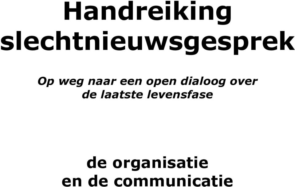 naar een open dialoog over de