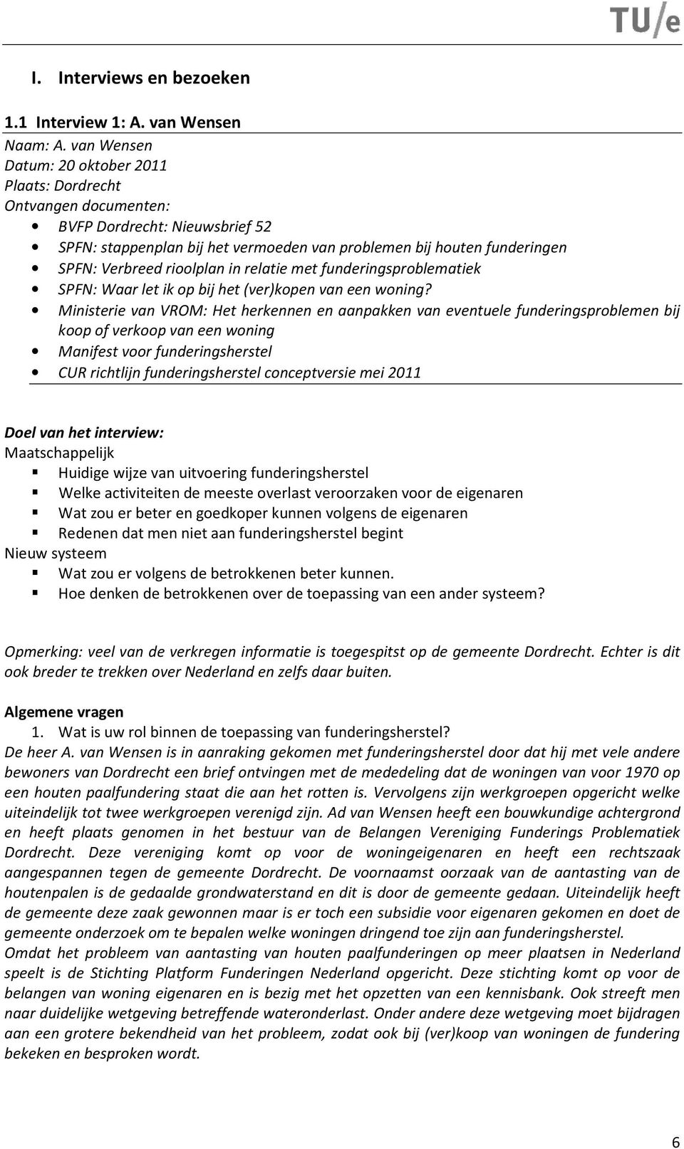 rioolplan in relatie met funderingsproblematiek SPFN: Waar let ik op bij het (ver)kopen van een woning?