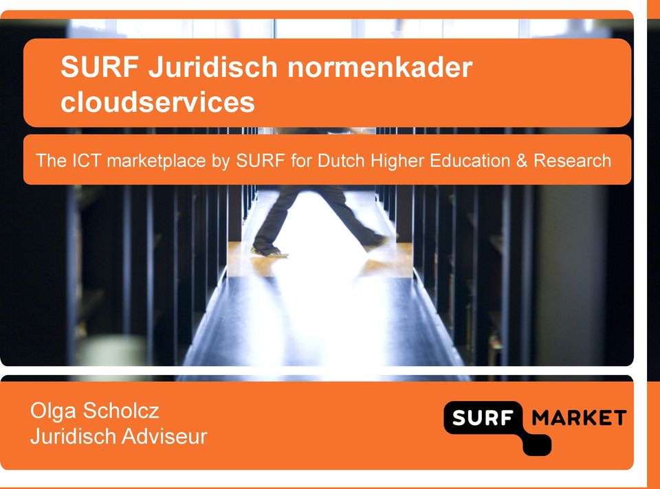 by SURF for Dutch Higher Education