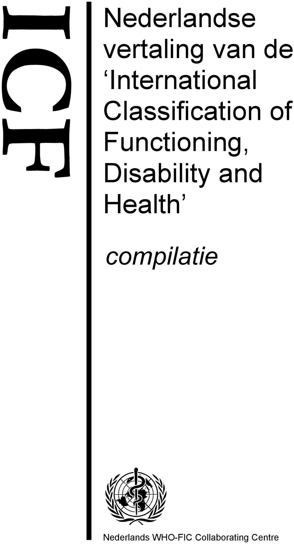 Functioning, Disability and Health