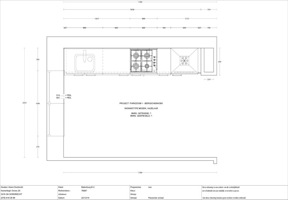 470 3380 Keuken Vision Dordrecht Klant: Batenburg B.V. Programma: neo Deze tekening is een schets van de werkelijkheid Kamerlingh Onnes 25 Referentienr.