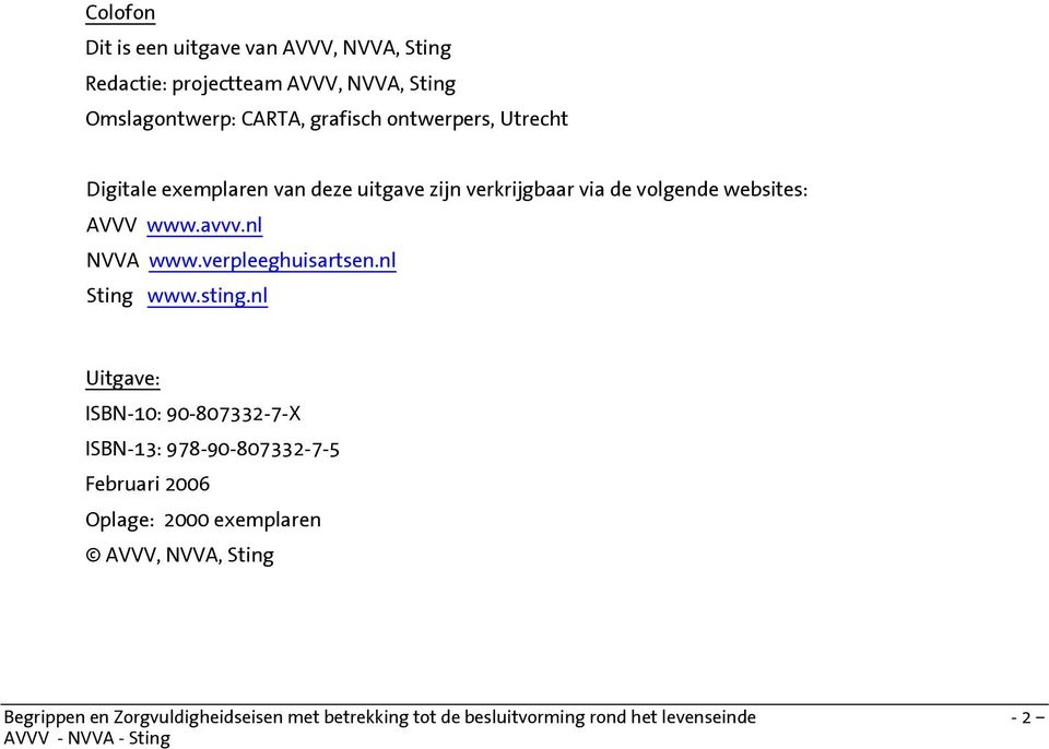 nl NVVA www.verpleeghuisartsen.nl Sting www.sting.