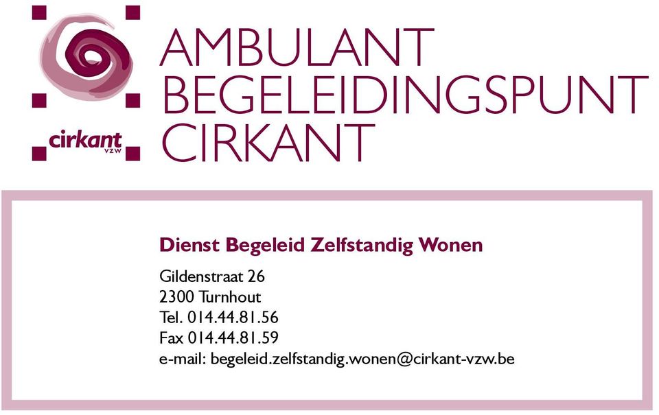 2300 Turnhout Tel. 014.44.81.