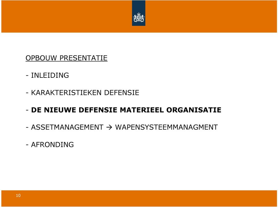 DEFENSIE MATERIEEL ORGANISATIE -