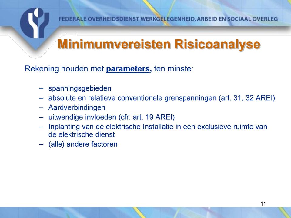 31, 32 AREI) Aardverbindingen uitwendige invloeden (cfr. art.