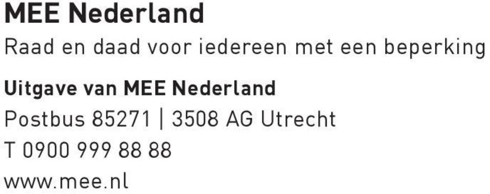 van MEE Nederland Postbus 85271