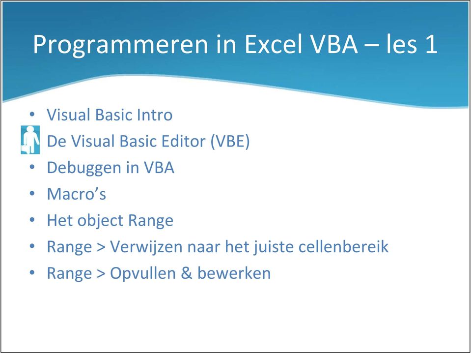 VBA Macro s Het object Range Range > Verwijzen