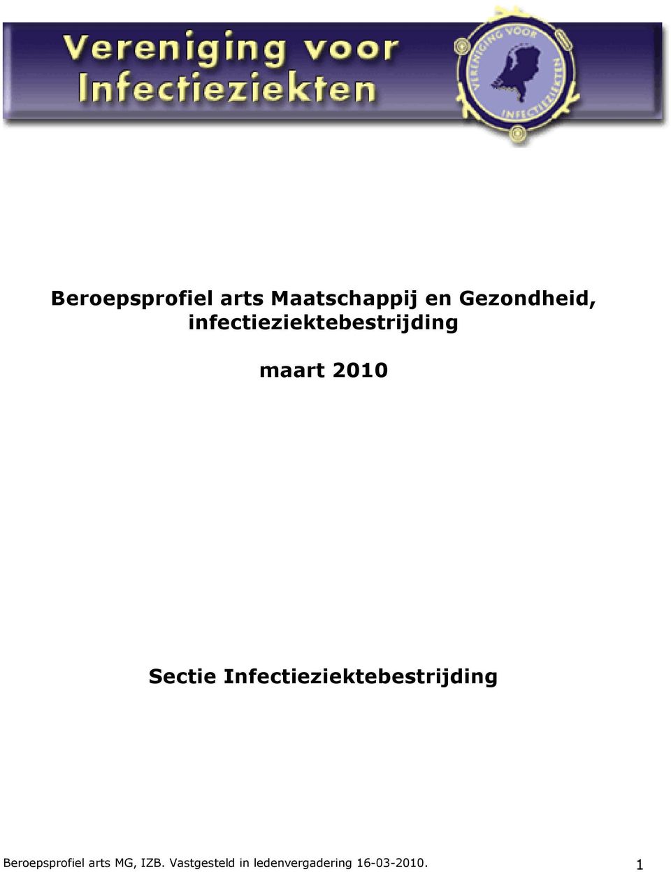 Infectieziektebestrijding Beroepsprofiel arts