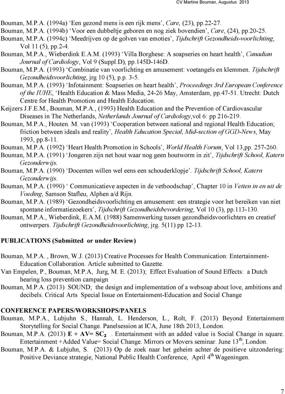Tijdschrift Gezondheidsvoorlichting, jrg 10 (5), p.p. 3-5. Bouman, M.P.A.