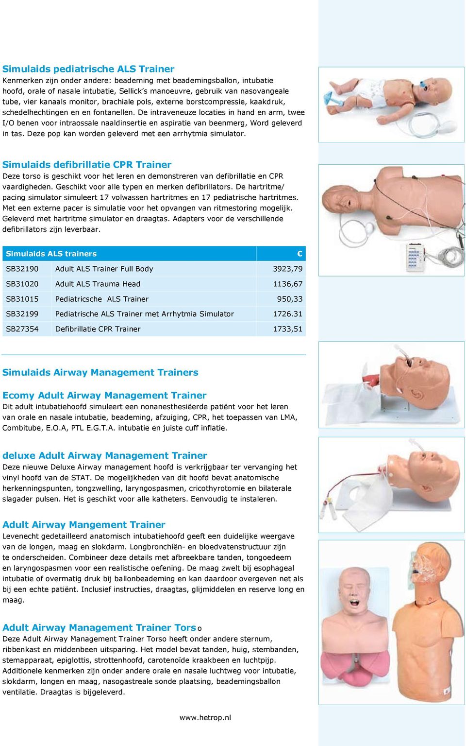 aspiratie van beenmerg, Word geleverd in tas Deze pop kan worden geleverd met een arrhytmia simulator Simulaids defibrillatie CPR Trainer Deze torso is geschikt voor het leren en demonstreren van