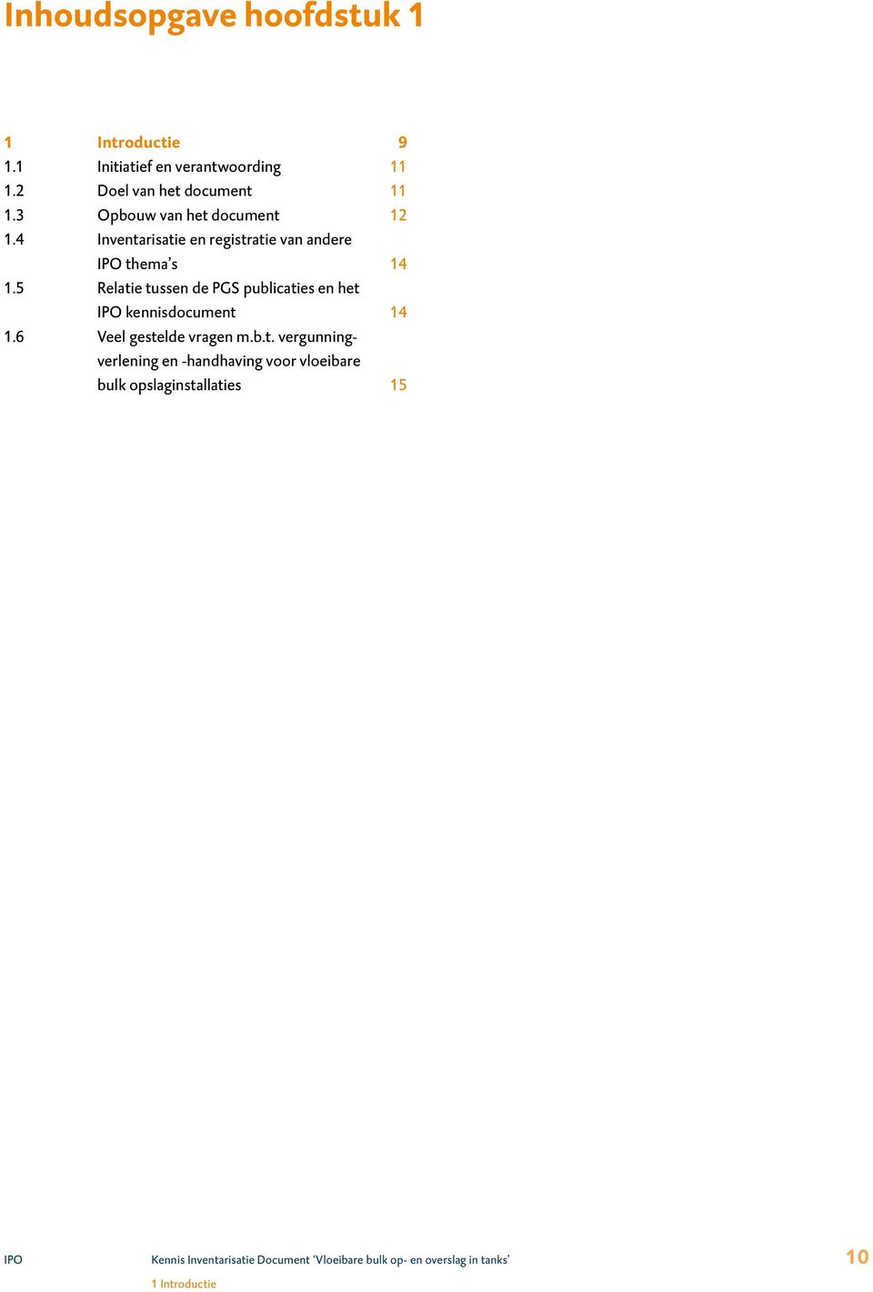 4 Inventarisatie en registratie van andere thema s 14 1.