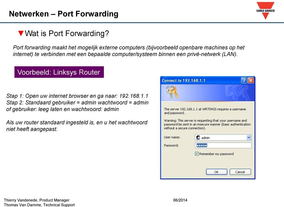 bepaalde computer/systeem binnen een privé-netwerk (LAN).