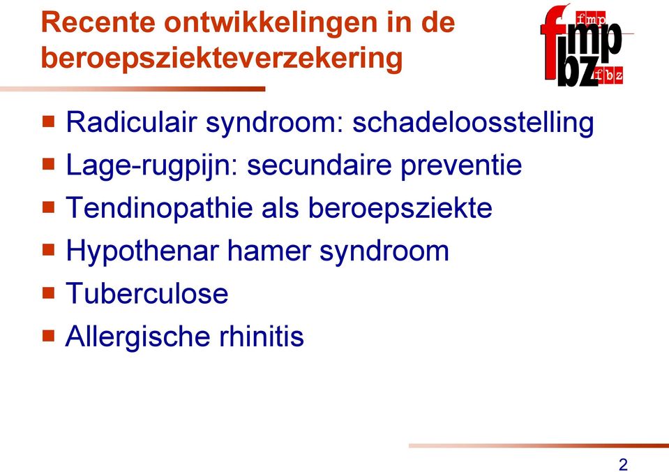 secundaire preventie Tendinopathie als beroepsziekte