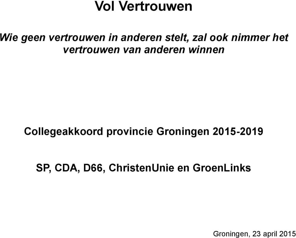 Collegeakkoord provincie Groningen 2015-2019 SP,