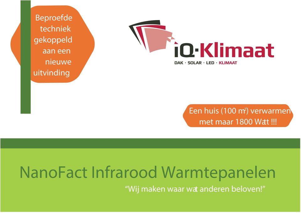 met maar 1800 Watt!