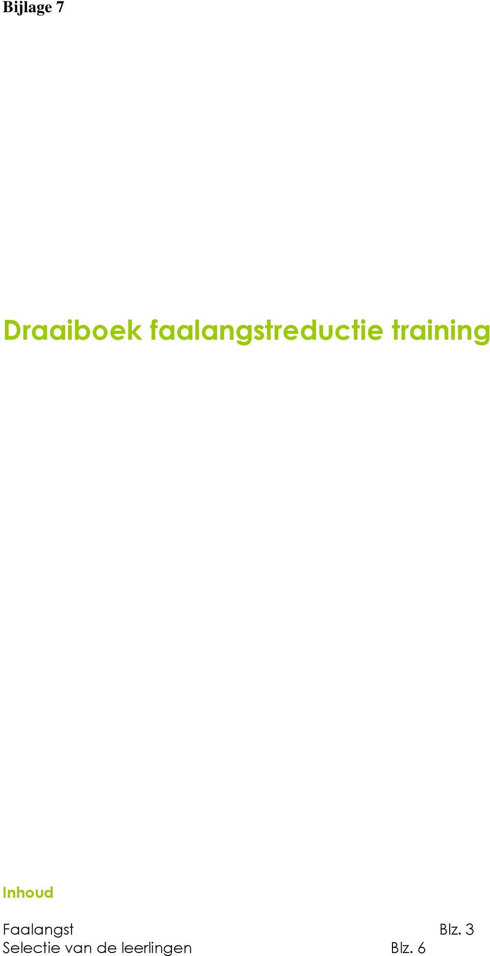 training Inhoud Faalangst