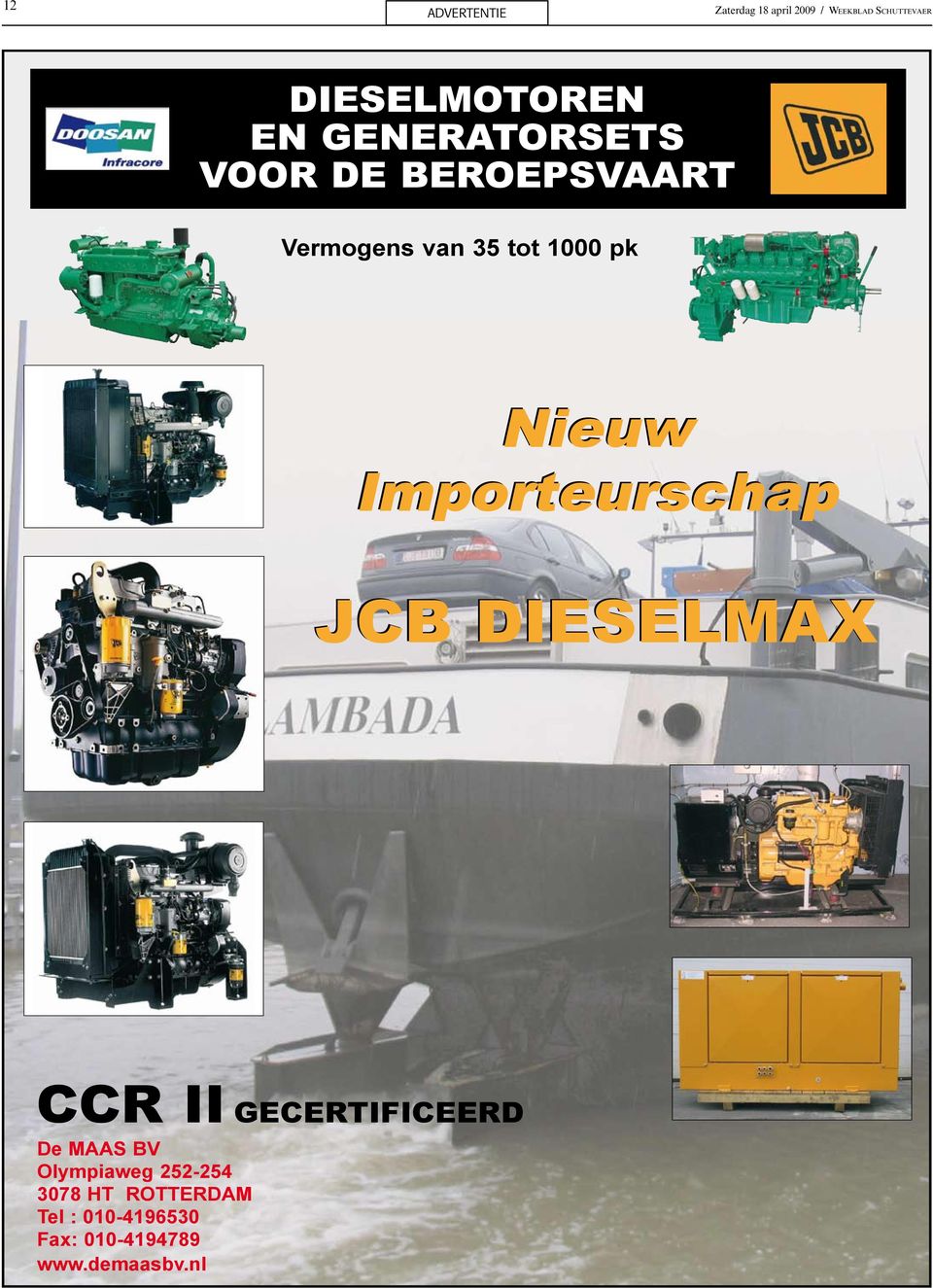 Importeurschap JCB DIESELMAX CCR II GECERTIFICEERD De MAAS BV Olympiaweg