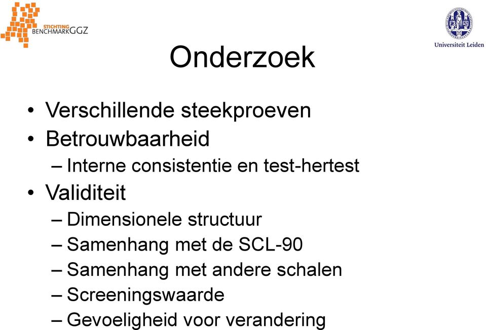 Dimensionele structuur Samenhang met de SCL-90